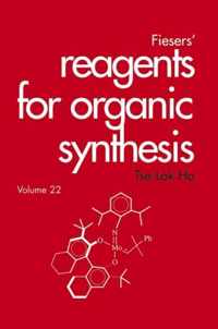 Fiesers' Reagents For Organic Synthesis