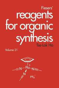 Fiesers' Reagents For Organic Synthesis