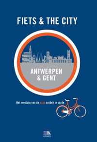 Fiets & The City - Antwerpen en Gent