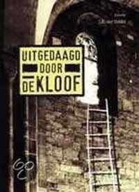 Uitgedaagd Door De Kloof