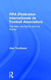 Fifa (Federation Internationale De Football Association)