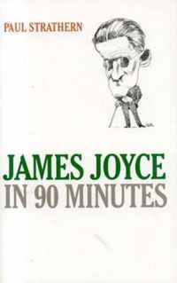 James Joyce in 90 Minutes