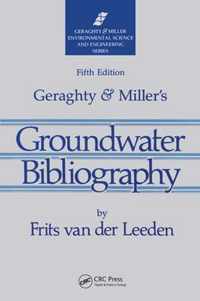 Geraghty & Miller's Groundwater Bibliography, Fifth Edition