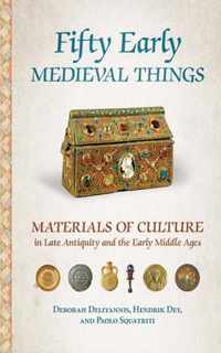 Fifty Early Medieval Things