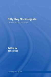 Fifty Key Sociologists