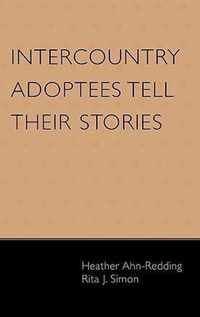 Intercountry Adoptees Tell Their Stories