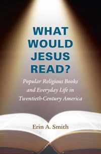 What Would Jesus Read?