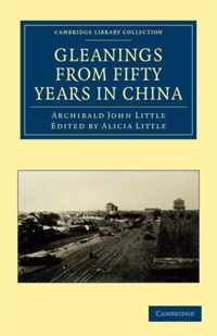 Gleanings from Fifty Years in China