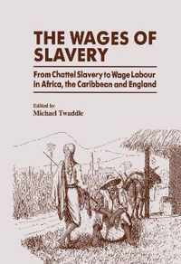 The Wages of Slavery