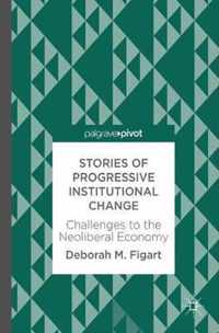 Stories of Progressive Institutional Change