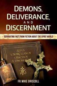 Demons, Deliverance, and Disce