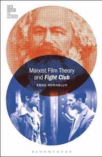 Marxist Film Theory and Fight Club