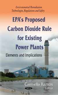 EPAs Proposed Carbon Dioxide Rule for Existing Power Plants