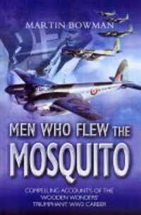 The Men Who Flew the Mosquito