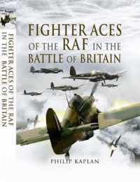 Fighter Aces of the RAF in the Battle of Britain