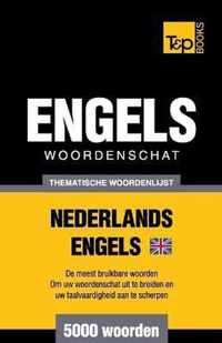 Thematische woordenschat Nederlands-Brits-Engels - 5000 woorden