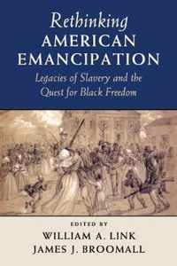 Rethinking American Emancipation