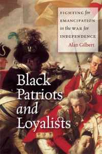 Black Patriots & Loyalists