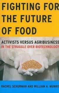 Fighting For The Future Of Food