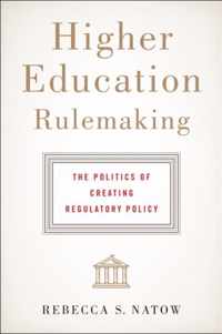 Higher Education Rulemaking