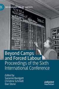 Beyond Camps and Forced Labour