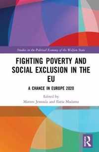 Fighting Poverty and Social Exclusion in the Eu