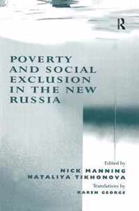 Poverty and Social Exclusion in the New Russia