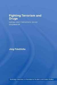 Fighting Terrorism and Drugs