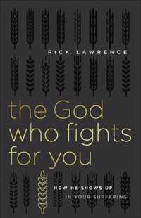 The God Who Fights for You