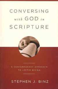 Conversing with God in Scripture