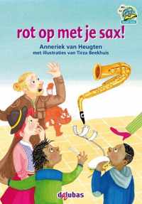 Samenleesboeken  -   rot op met je sax!