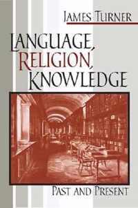 Language, Religion, Knowledge