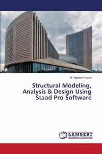 Structural Modeling, Analysis & Design Using Staad Pro Software