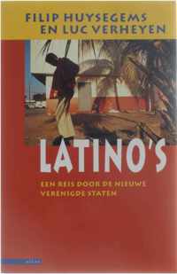 Latino's: een reis door de nieuwe Verenigde Staten