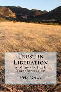 Trust in Liberation