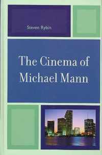 The Cinema of Michael Mann