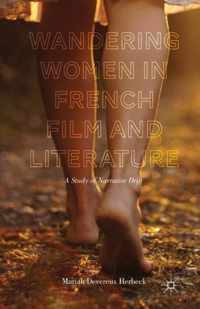 Wandering Women in French Film and Literature