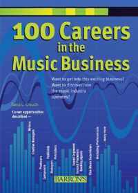 100 Careers in the Music Business