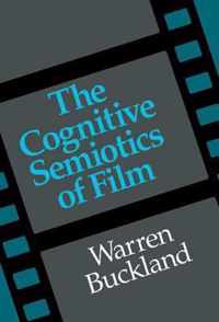 The Cognitive Semiotics of Film