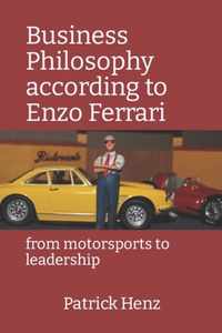 Business Philosophy according to Enzo Ferrari