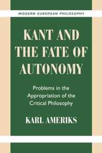 Kant and the Fate of Autonomy