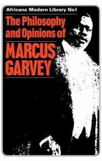 Philosophy and Opinions of Marcus Garvey