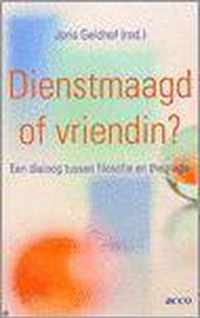 Dienstmaagd of vriendin ?