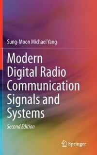 Modern Digital Radio Communication Signals and Systems