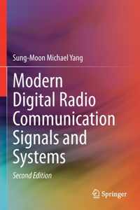 Modern Digital Radio Communication Signals and Systems