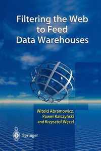 Filtering the Web to Feed Data Warehouses