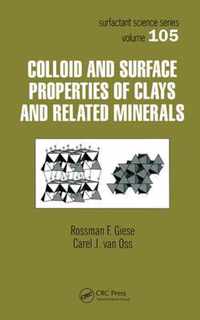 Colloid And Surface Properties Of Clays And Related Minerals