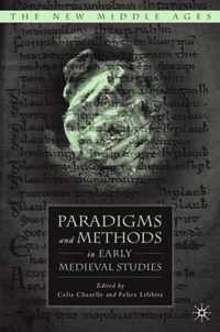 Paradigms and Methods in Early Medieval Studies