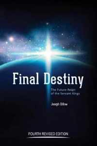 Final Destiny: The Future Reign of The Servant Kings