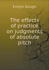 The effects of practice on judgments of absolute pitch